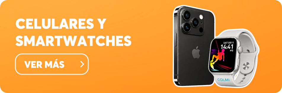 CELULARES Y SMARTWATCHES